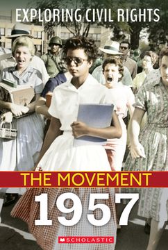 portada 1957 (Exploring Civil Rights: The Movement) (in English)