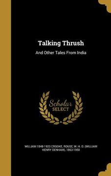 portada Talking Thrush: And Other Tales From India (en Inglés)