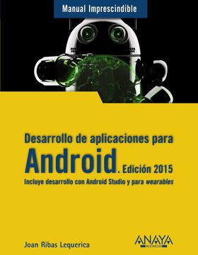 portada Desarrollo de Aplicaciones Para Android - Edición 2015 (Manuales Imprescindibles) (in Spanish)