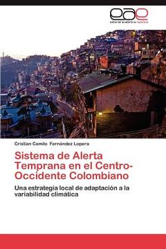 portada sistema de alerta temprana en el centro-occidente colombiano