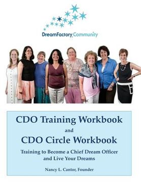 portada CDO Training Workbook & CDO Circle Workbook: Training to Become a Chief Dream Officer and Live Your Dreams