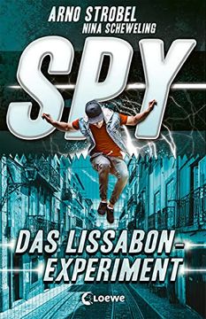 portada Spy (Band 5) - das Lissabon-Experiment: Spannender Agenten-Roman für Jugendliche ab 12 Jahre (in German)