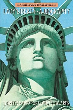 portada Lady Liberty: A Biography (Candlewick Biographies) (in English)
