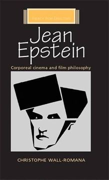 portada Jean Epstein: Corporeal Cinema and Film Philosophy (French Film Directors MUP)