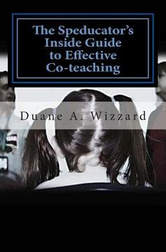 portada The Speducator's Inside Guide to Effective Co-teaching: Special Education (in English)