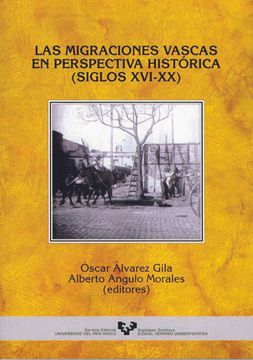 portada Las Migraciones Vascas en Perspectiva Histórica (Siglos Xvi-Xx) (Historia Medieval y Moderna)