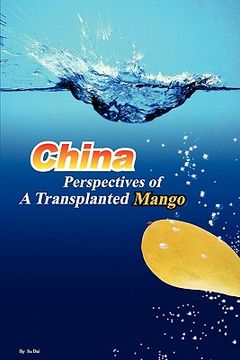 portada china: perspectives of a transplanted mango (en Inglés)