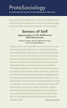 portada Senses of Self: Approaches to Pre-Reflective Self-Awareness: Protosociology Volume 36 (Protosociology - an International Journal of Indisciplinary Research (36)) (en Alemán)