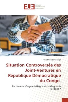 portada Situation Controversée des Joint-Ventures en République Démocratique du Congo (en Francés)