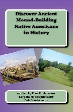 portada discover ancient mound-building native americans in history (en Inglés)