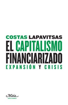 portada El Capitalismo Financiarizado (in Spanish)