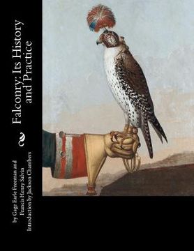 portada Falconry: Its History and Practice (en Inglés)