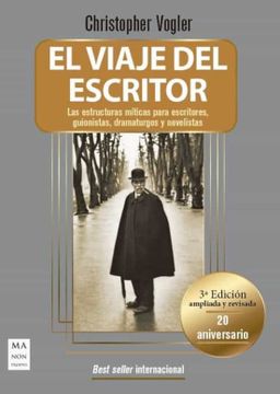 portada El Viaje del Escritor - Rústica (20 Aniversario): Las Estructuras Míticas Para Escritores, Guionistas, Dramaturgos Y Novelistas (in Spanish)