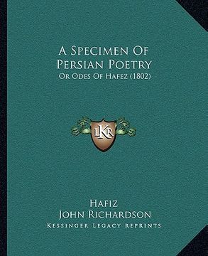 portada a specimen of persian poetry: or odes of hafez (1802) (en Inglés)