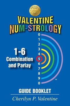 portada Valentine Num-Strology: 1-6 Combination and Parlay Guide Booklet (en Inglés)