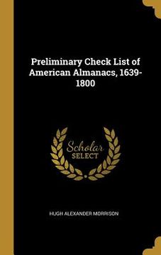 portada Preliminary Check List of American Almanacs, 1639-1800
