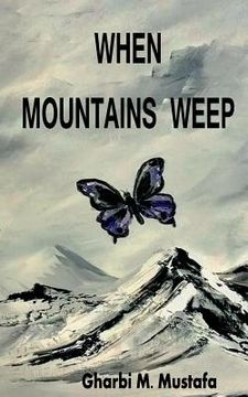 portada When Mountains Weep (en Inglés)