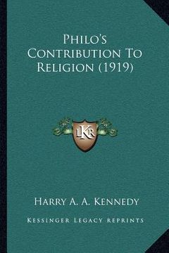 portada philo's contribution to religion (1919) (en Inglés)