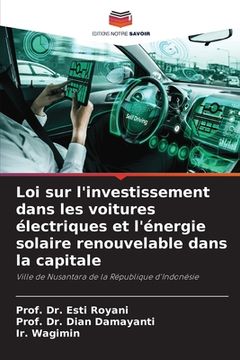 portada Loi sur l'investissement dans les voitures électriques et l'énergie solaire renouvelable dans la capitale (en Francés)