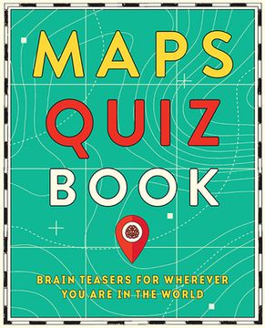 portada Maps Quiz Book: Brain Teasers for Wherever you are in the World 