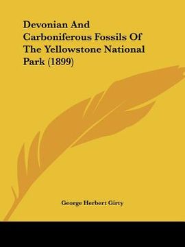 portada devonian and carboniferous fossils of the yellowstone national park (1899) (en Inglés)