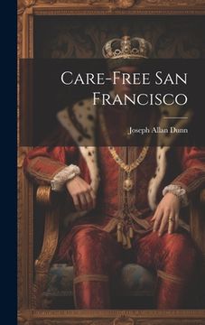 portada Care-Free San Francisco (en Inglés)