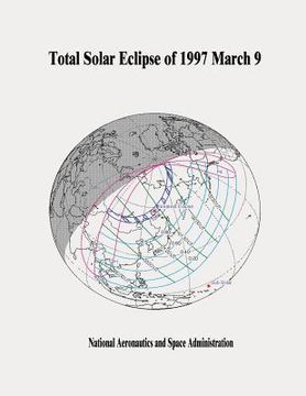 portada Total Solar Eclipse of 1997 March 9 (en Inglés)