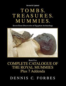 portada Tombs. Treasures. Mummies. Book Five: The Royal Mummies Catalogue: 5 (en Inglés)