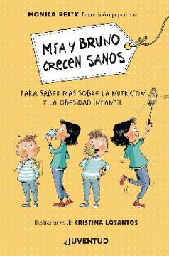 portada Mia y Bruno Crecen Sanos (in Spanish)