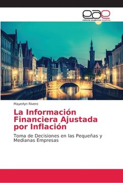 portada La Información Financiera Ajustada por Inflación (in Spanish)
