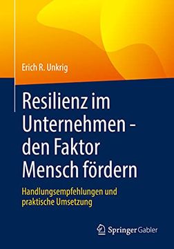 portada Resilienz im Unternehmen - den Faktor Mensch Fördern: Handlungsempfehlungen und Praktische Umsetzung