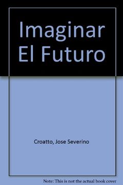 portada Imaginar el futuro. estructura retorica y querigma del tercer isaias