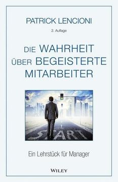portada Die Wahrheit Über Begeisterte Mitarbeiter (in German)