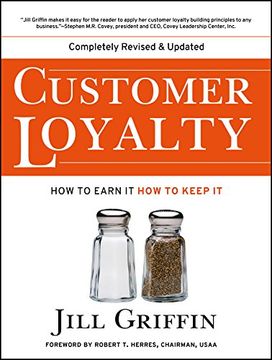portada Customer Loyalty: How to Earn it, how to Keep it (in English)