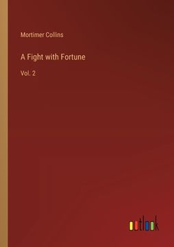 portada A Fight with Fortune: Vol. 2 (en Inglés)