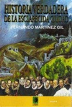 portada Historia verdadera de la esclarecida ciudad (in Spanish)