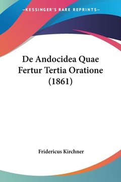portada De Andocidea Quae Fertur Tertia Oratione (1861) (in Latin)