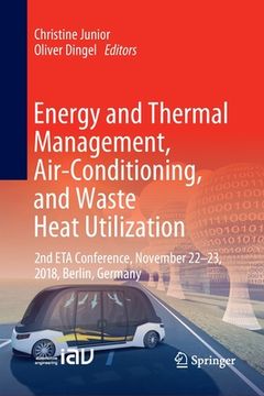 portada Energy and Thermal Management, Air-Conditioning, and Waste Heat Utilization: 2nd Eta Conference, November 22-23, 2018, Berlin, Germany