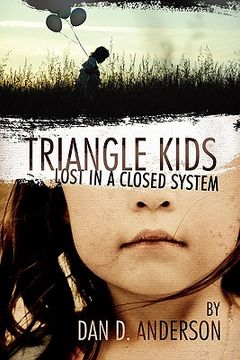 portada triangle kids lost in a closed system (in English)