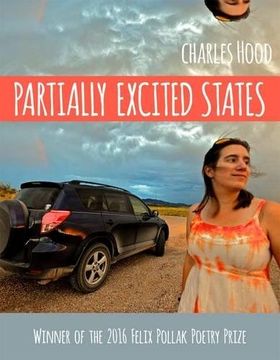 portada Partially Excited States (Wisconsin Poetry Series) (en Inglés)