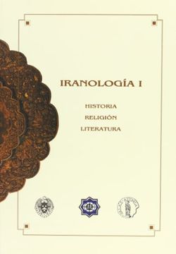 portada Iranología i: Historia, Religión, Literatura