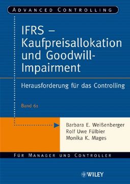 portada Ifrs - Kaufpreisallokation und Goodwill-Impairment: Herausforderung für das Controlling (in German)