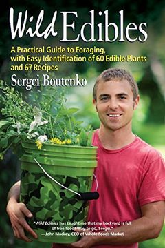 portada Wild Edibles: A Practical Guide to Foraging, With Easy Identification of 60 Edible Plants and 67 Recipes (in English)