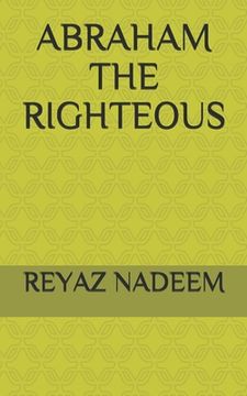 portada Abraham the Righteous (en Inglés)