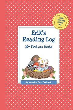 portada Erik's Reading Log: My First 200 Books (Gatst) (Grow a Thousand Stories Tall) (in English)