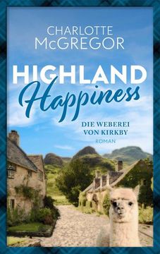 portada Highland Happiness - die Weberei von Kirkby (en Alemán)