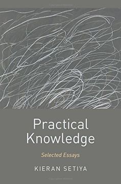 portada Practical Knowledge: Selected Essays (Oxford Moral Theory)