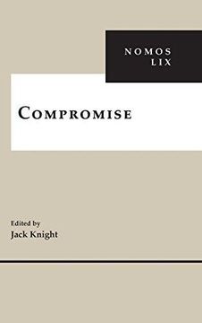 portada Compromise: Nomos lix (Nomos - American Society for Political and Legal Philosophy) (en Inglés)