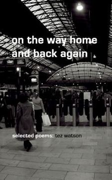 portada on the way home and back again: selected poems (in English)