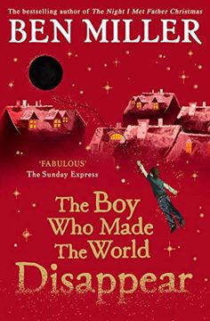 portada The boy who Made the World Disappear: From the Author of the Bestselling the day i Fell Into a Fairytale (en Inglés)
